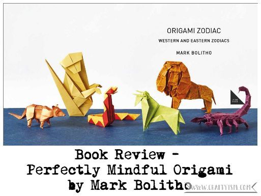 Craft Book Review - Perfectly Mindful Origami by Mark Bolitho | Title