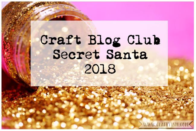 Craftyism- #CraftBlogClub Secret Santa 2018 | Title