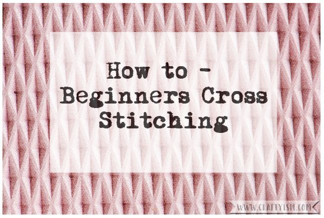 How to - beginners cross stitching title