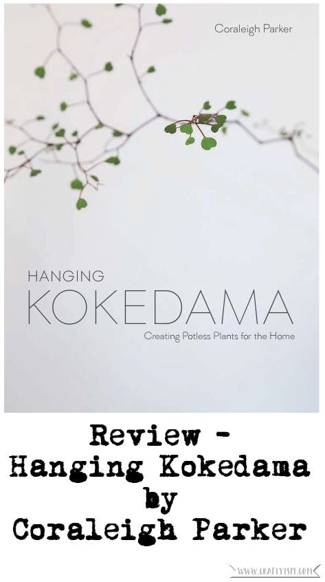 Review - Hanging Kokedama by Coraleigh Parker | Title