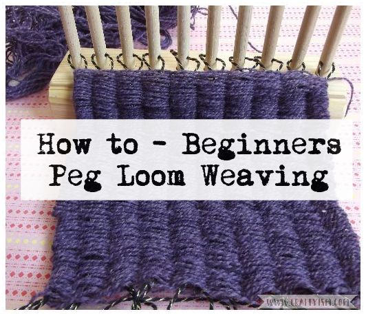 How to tutorial - Beginners Peg Loom | Title