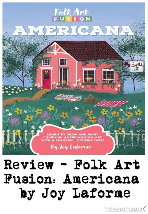Review - Folk Art Fusion: Americana by Joy Laforme | Title