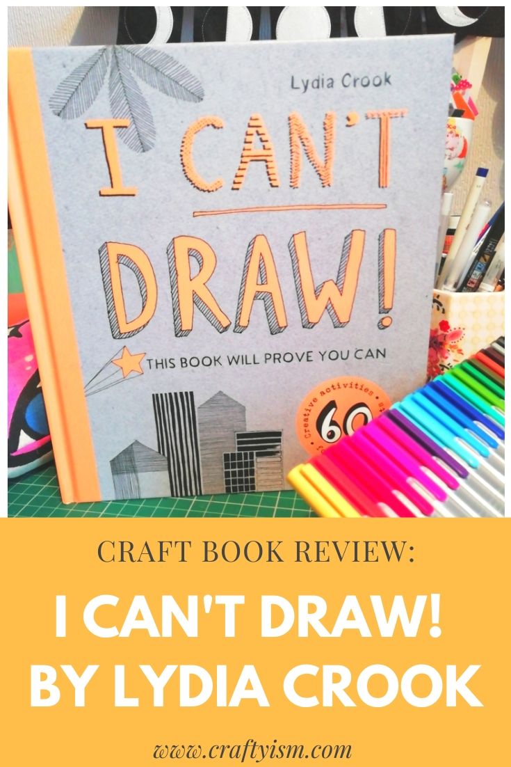 Craft Book Review I Can't Draw by Lydia Crook - book cover